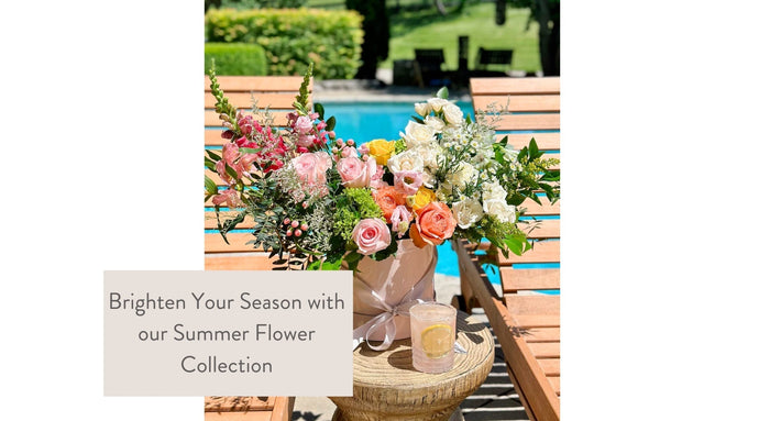 Brighten Your Season with Our Summer Flower Collection
