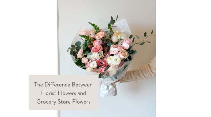 The Difference Between Florist Flowers and Grocery Store Flowers